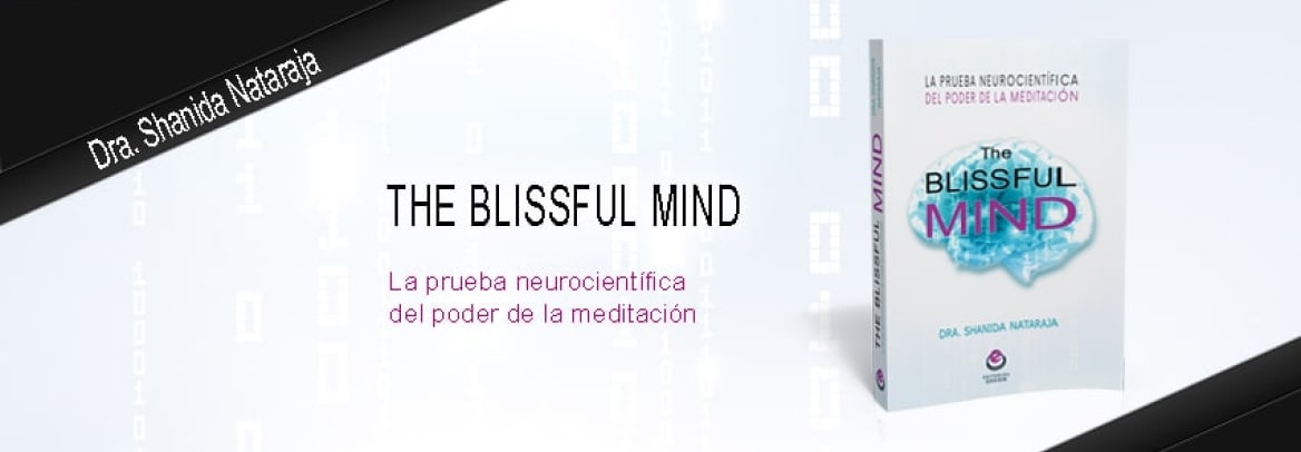 Banner web del libro titulado “The blissful mind” de la Dra. Shanida Nataraja.