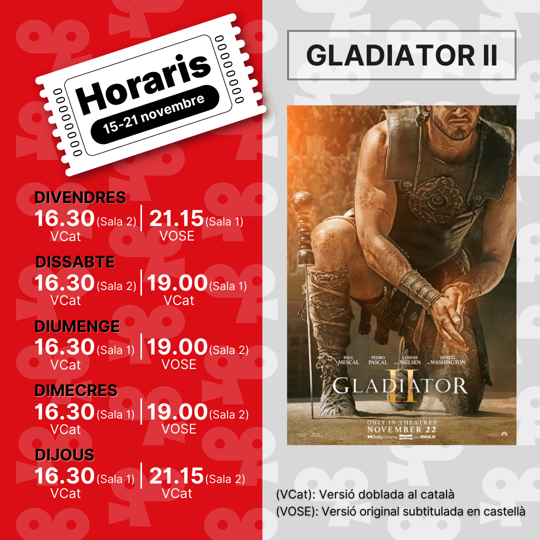 Primera página de la cartelera para el Instagram del Cinema Catalunya con los horarios para ver Gladiator II. El diseño es de color rojo, gris claro, blanco y negro y con los textos en catalán.
