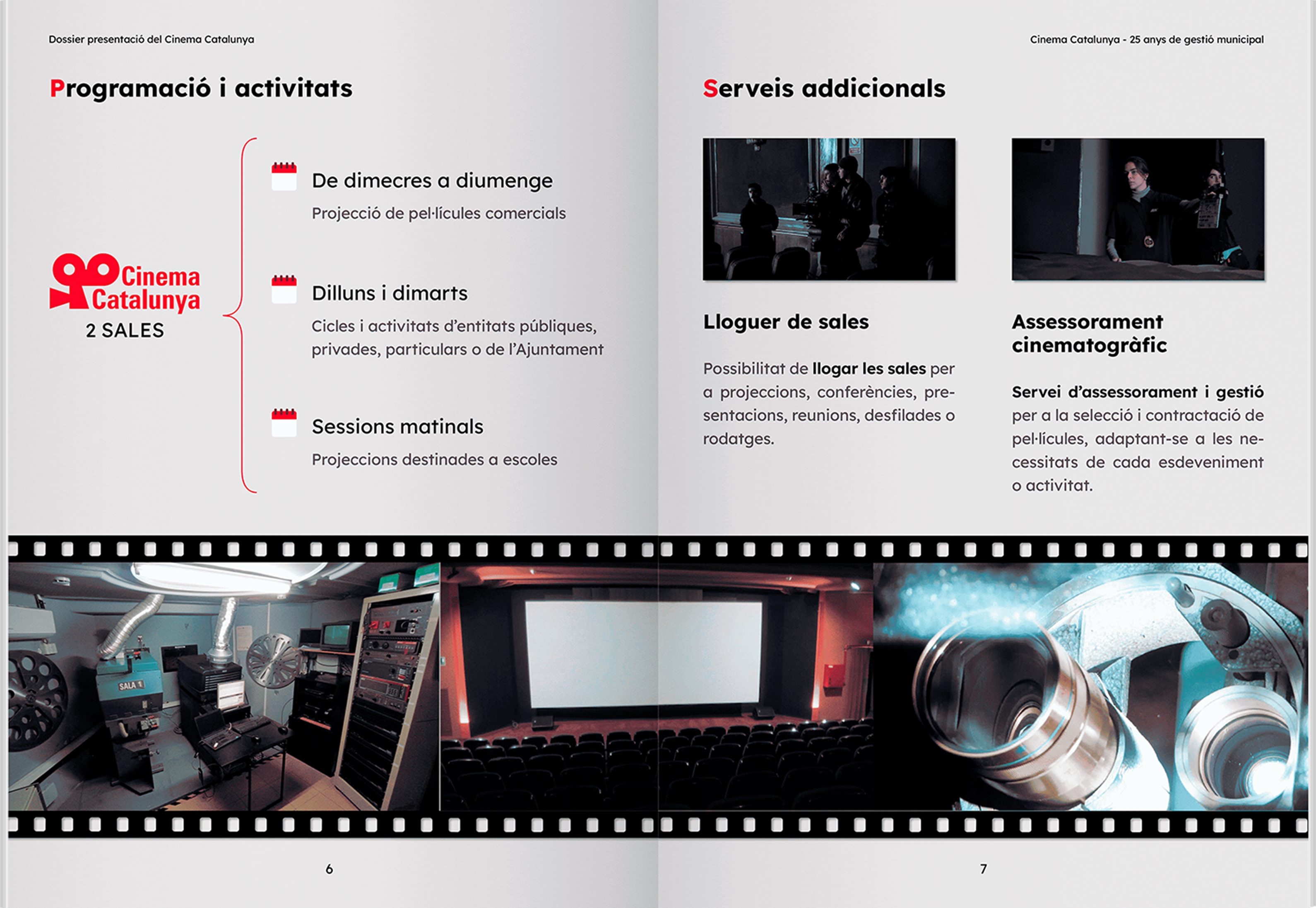 Simulación visual del dossier presentación del 25 aniversario de gestión municipal del Cinema Catalunya visto de frente, con las páginas abiertas mostrando información sobre las 2 salas del Cinema Catalunya, sus servicios adicionales y fotografías propias, con el fondo de color gris claro y algunos elementos gráficos de color rojo.